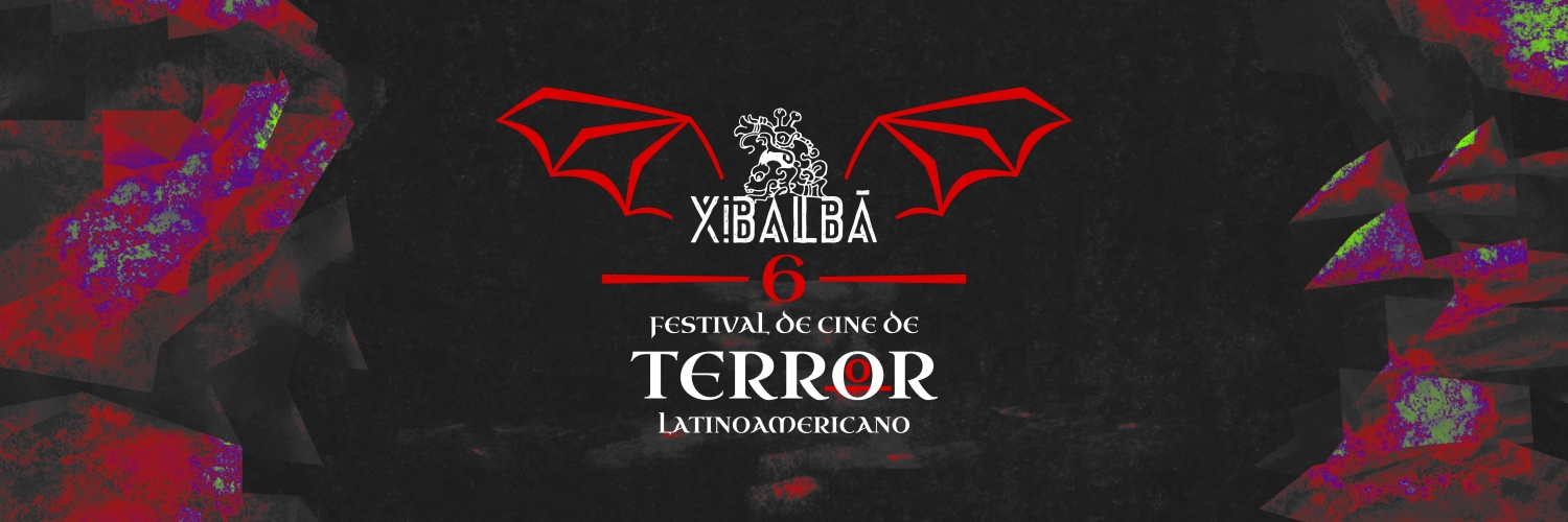 Banner Xibalbá - Festival De Cine De Terror Latinoamericano