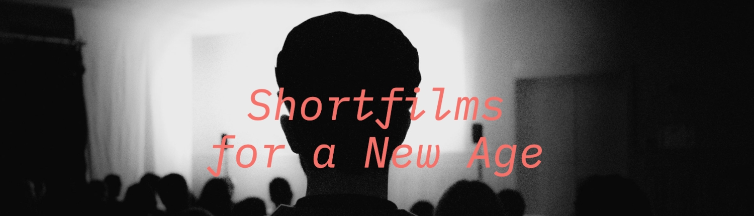 Banner short/age - Shortfilms For a New Age