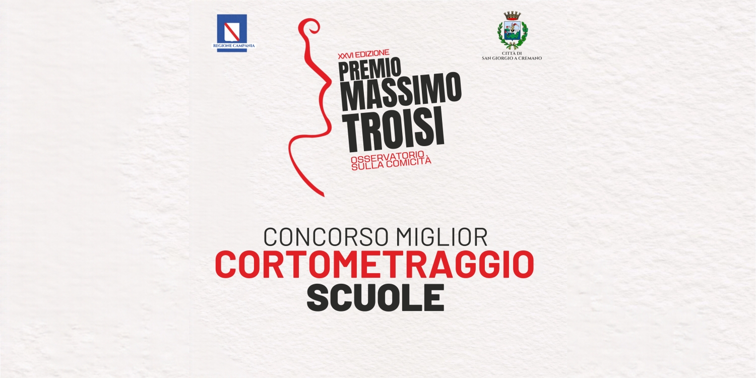 Banner Premio Troisi - Miglior cortometraggio scuole