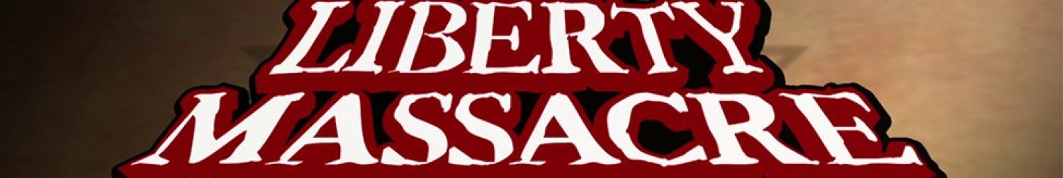 Banner Liberty Massacre Part-4