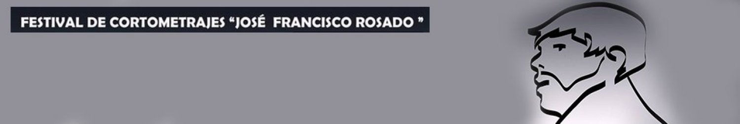 Banner Festival de cortos José Francisco Rosado Pacas 4.0