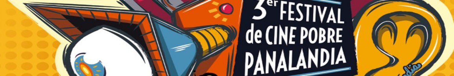 Banner Festival de Cine Pobre Panalandia