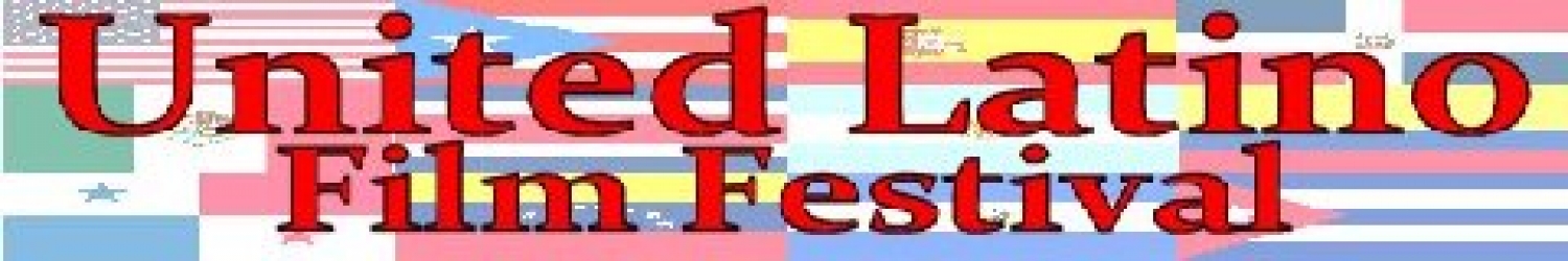 Banner United Latino International Film Festival