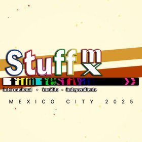 Logo of STUFF MX FILM FEST: INTERNATIONAL INDEPENDENT FILM FESTIVAL