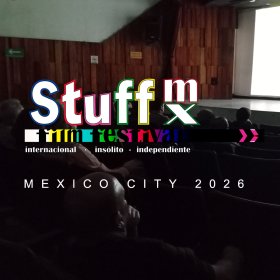 Logo of STUFF MX FILM FEST: INTERNATIONAL INDEPENDENT FILM FESTIVAL