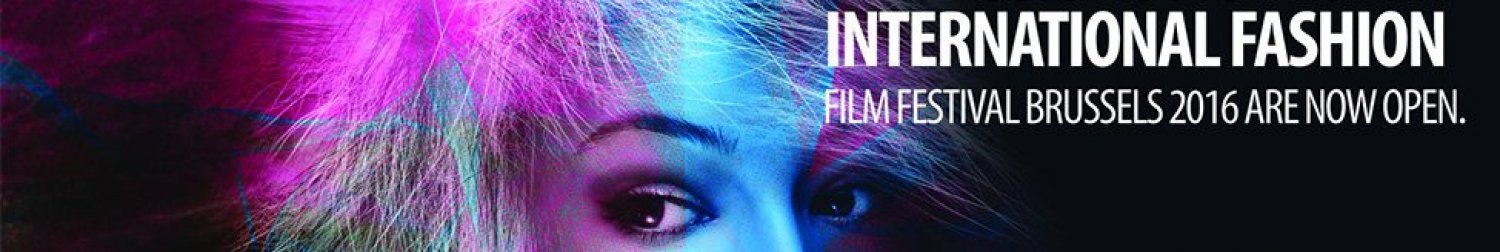 Banner International Fashion Film Festival Brussels