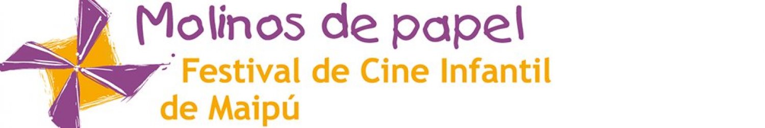 Banner Molinos de Papel, Festival de Cine Infantil de Maipú