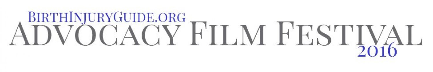Banner Birth Injury Guide“s Advocacy Film Festival
