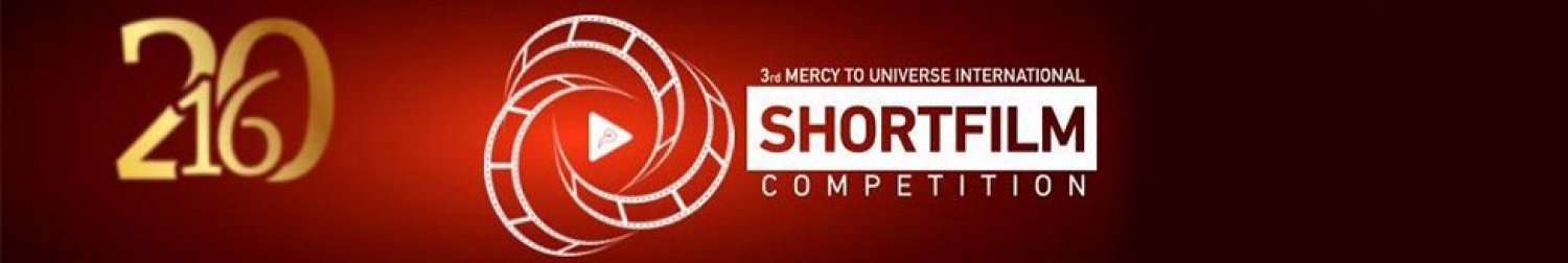 Banner MERCY TO UNIVERSE INTERNATIONAL SHORT FILM COMPETITION