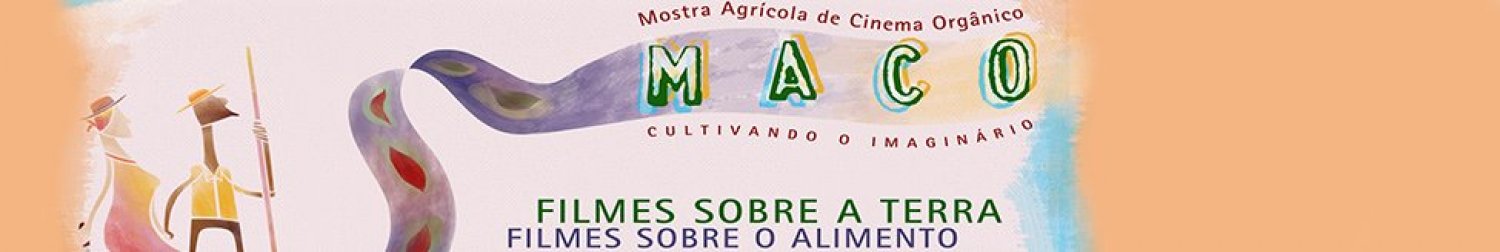 Banner Mostra Agrícola de Cinema Orgânico - MACO