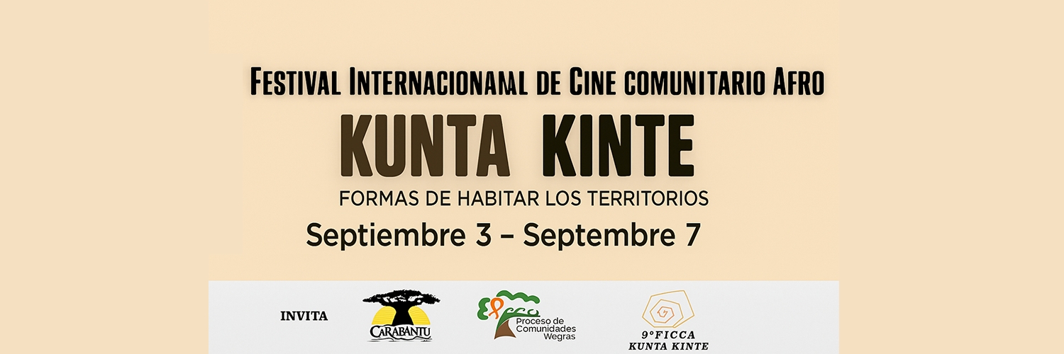 Banner Festival Internacional de Cine Comunitario Afrodescendiente Kunta Kinte