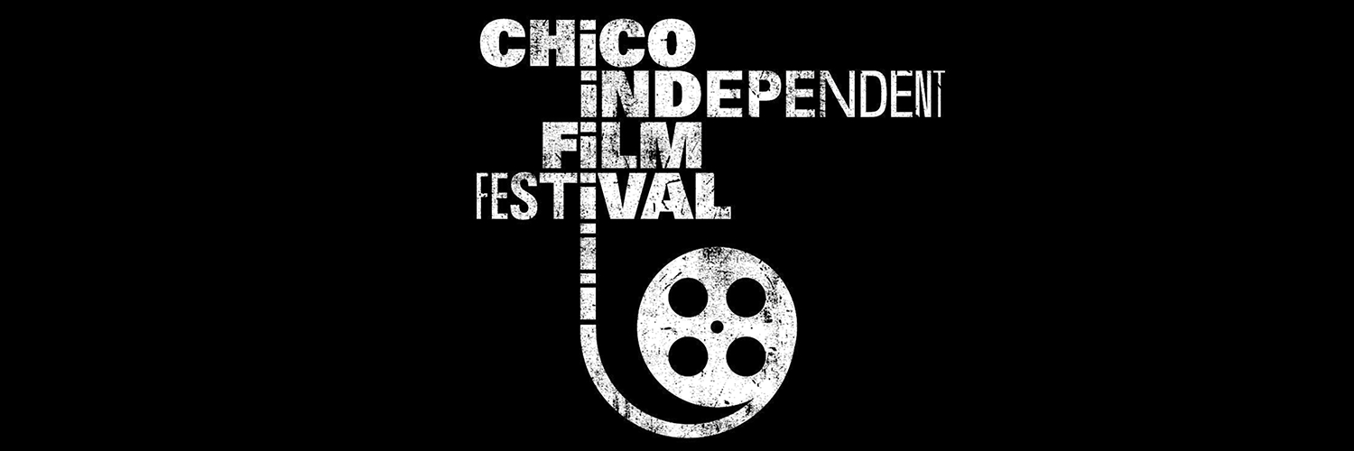 Banner The Chico Independent Film Festival 2024 - Hybrid