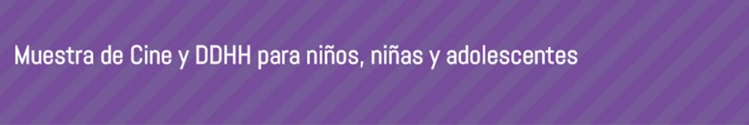 Banner  Cine y DDHH para Niños, Niñas y Adolescentes