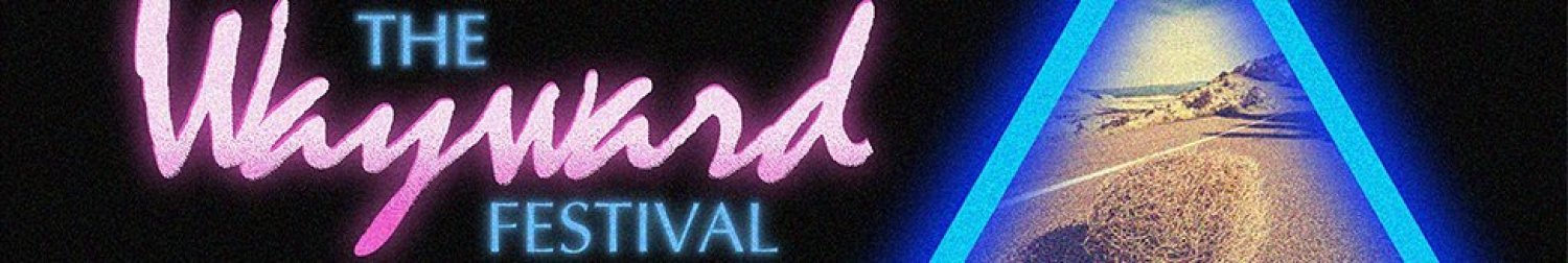 Banner The Wayward Festival