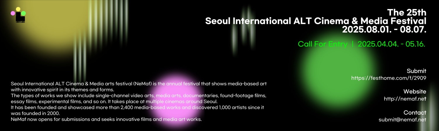 Banner The 25th Seoul Intl. ALT Cinema & Media Festival(nemaf2025)