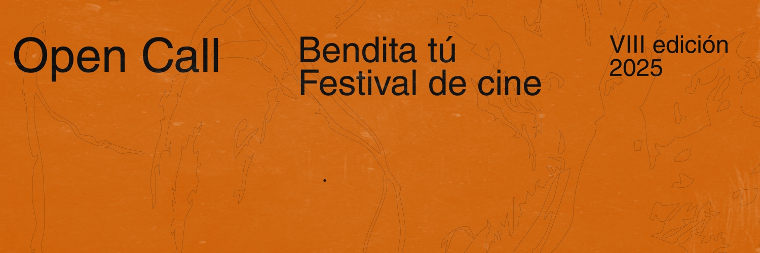 Banner Bendita Tú FESTIVAL INTERNACIONAL DE CINE