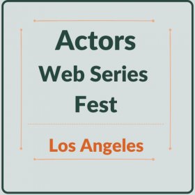 Logo of Actors Web Series Fest - Los Angeles [Videos, Vlogs, Social Series, Influencers]