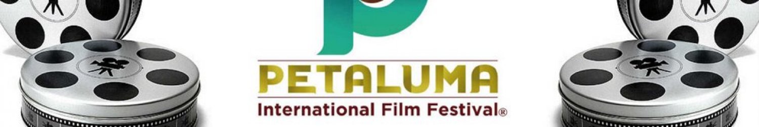 Banner Petaluma International Film Festival