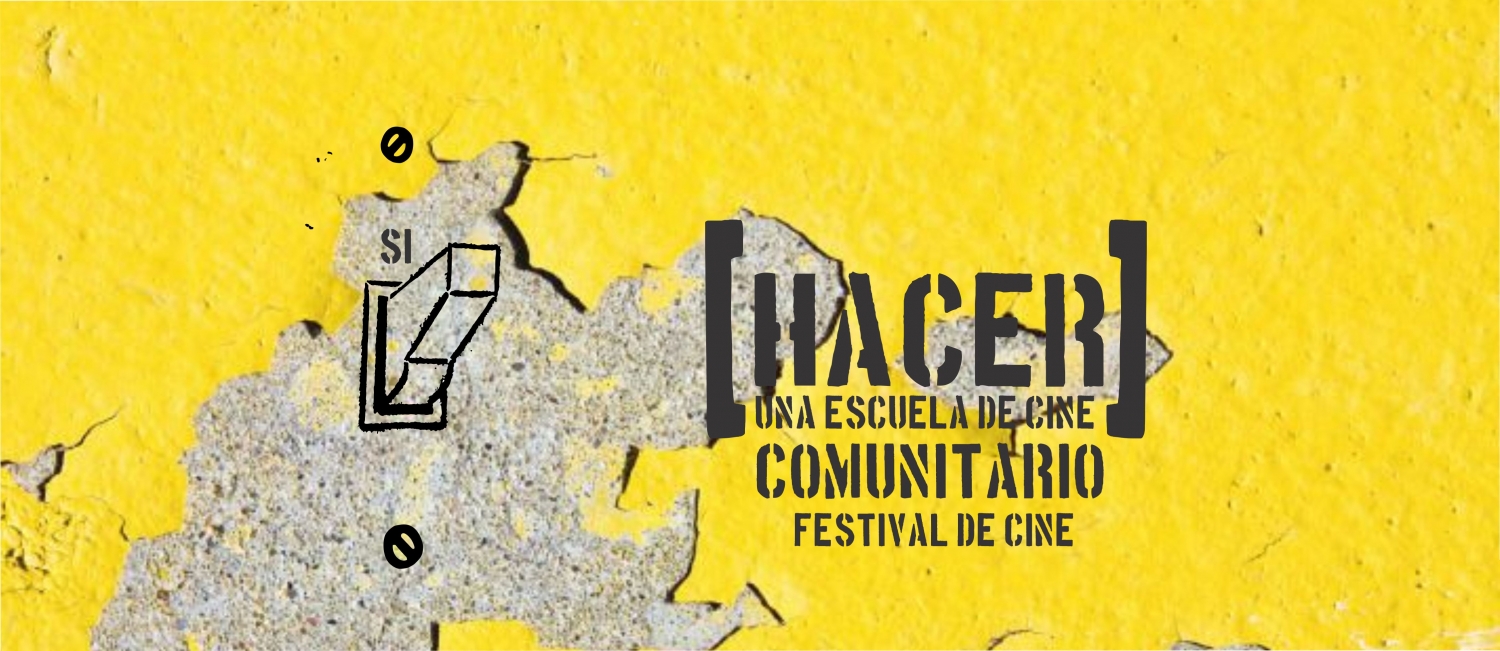 Banner Festival Hacer Una Escuela De Cine Comunitario