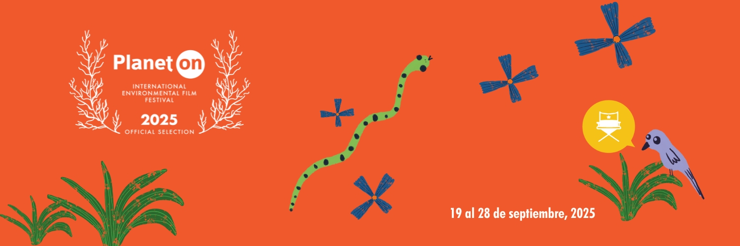 Banner Planet On - Festival Internacional de Cine Ambiental