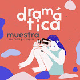 Logo of Dramática Muestra: Cine hecho por mujeres.