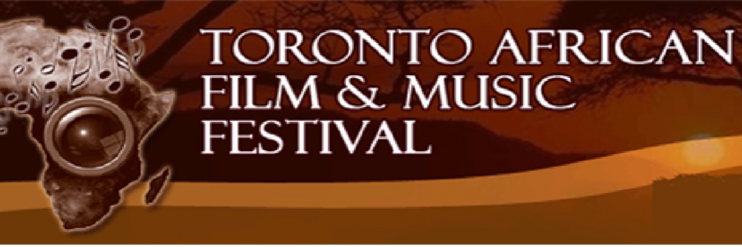Banner Toronto African Film & Music Festival