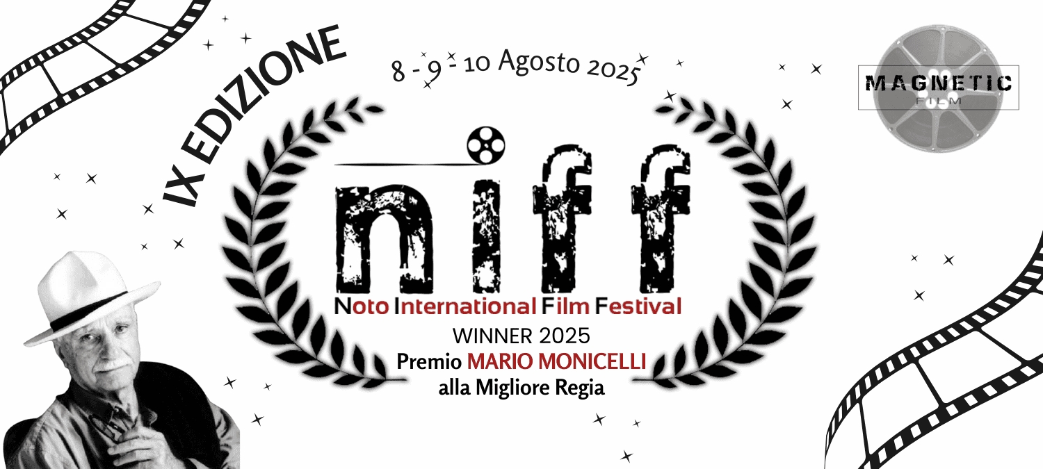 Banner Noto International Film Festival, Premio Mario Monicelli Alla Miglior Regia – IX Edizione 2025