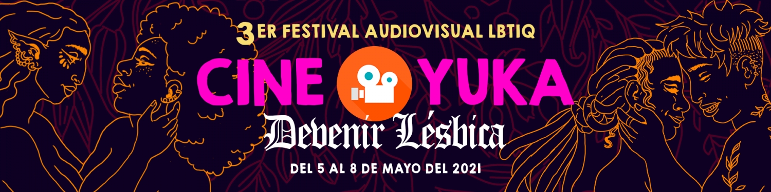 Banner Festival Audiovisual Lbtiq* ’Cine O Yuka’