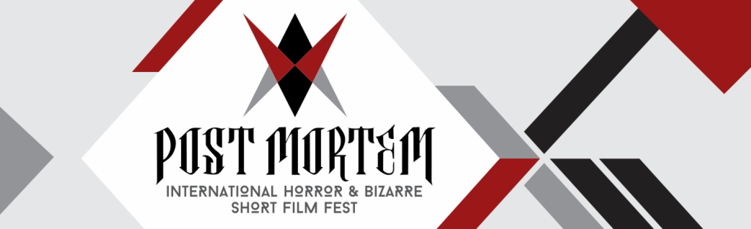 Banner POST MORTEM INTERNATIONAL HORROR & BIZARRE SHORT FILM FEST