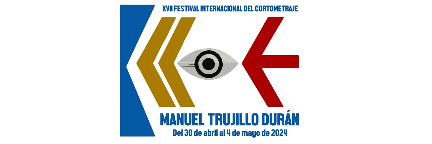 Banner Festival Internacional del Cortometraje  Manuel Trujillo Durán MTD