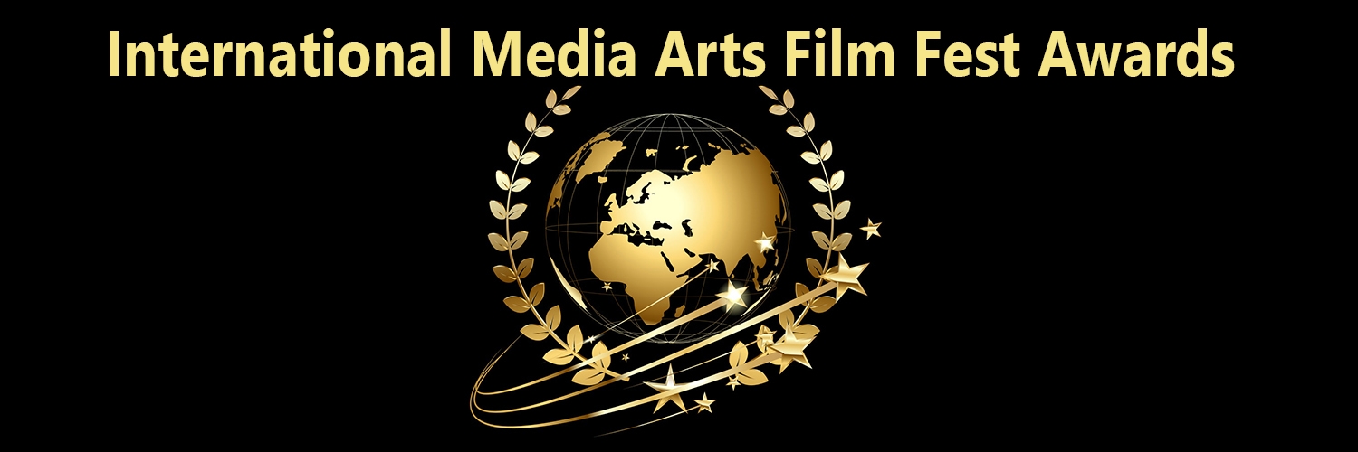 Banner International Media Arts Film Fest Awards