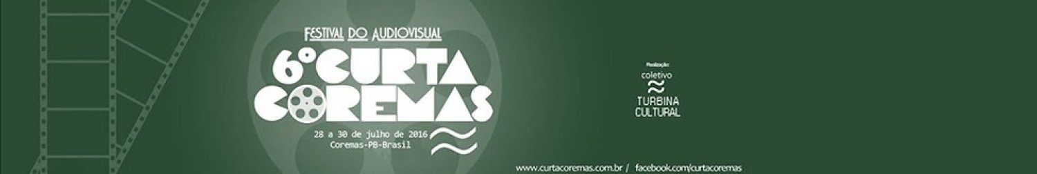 Banner 6º Curta Coremas - Festival do Audiovisual