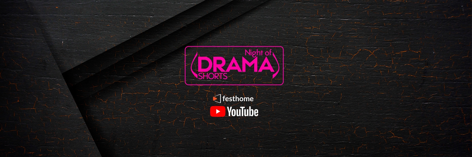 Banner Night of Drama Shorts