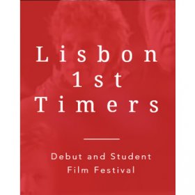 Logo of 1st Timers Lisbon - Debut and Student Film Festival