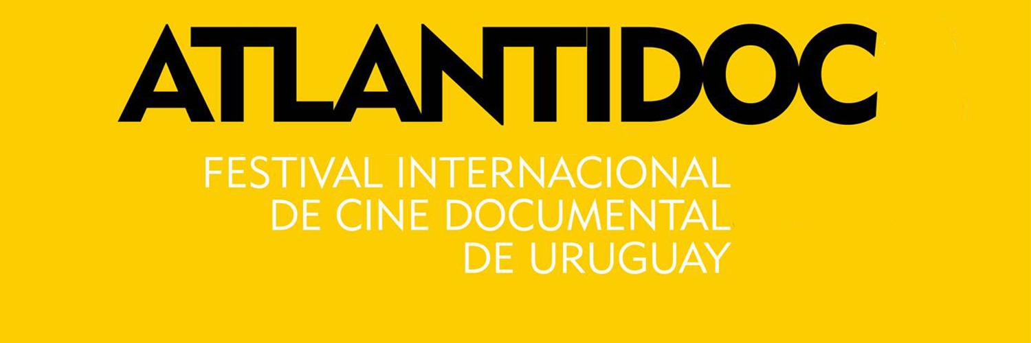 Banner ATLANTIDOC - FESTIVAL INTERNACIONAL DE CINE DOCUMENTAL DEL URUGUAY