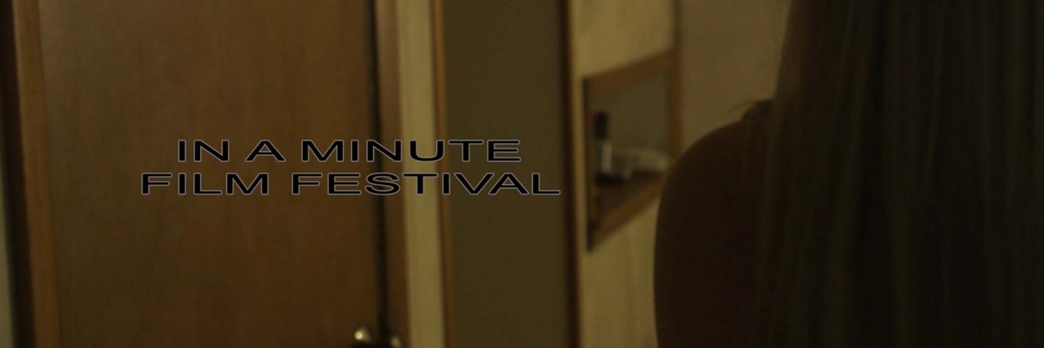 Banner In A Minute Film Festival