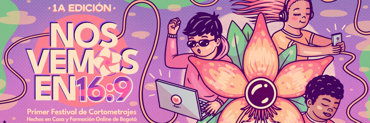 Banner Nos Vemos En 16:9 - Festival de Cortometrajes Hechos en Casa de Bogotá