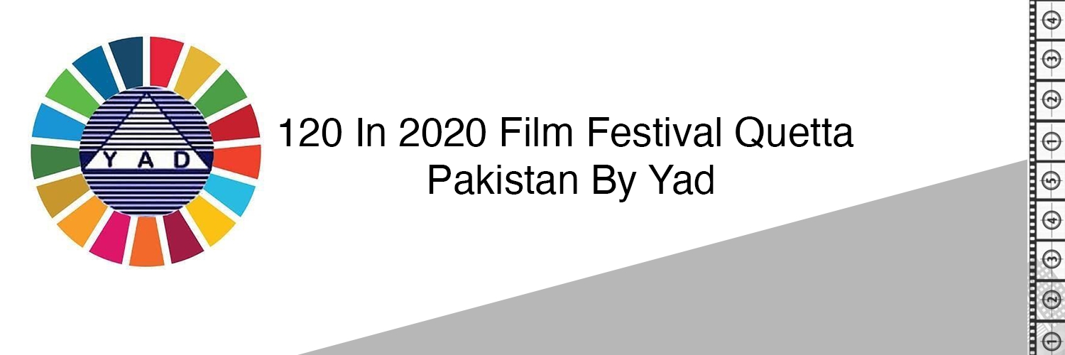Banner 120 in 2020 Film Festival Quetta Pakistan by YAD