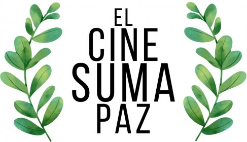 Photo of Festival Internacional de Cine - El Cine Suma Paz