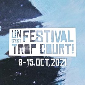 Logo of Un Festival C'est Trop Court!