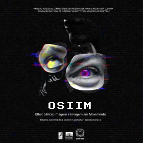 Photo of OSIIM - Olhar Sáfico: Imagem E Imagem Em Movimento