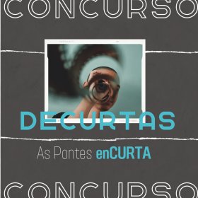Photo of Concurso de cortometrajes ’As Pontes enCURTA’