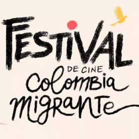 Photo of FESTIVAL DE CINE COLOMBIA MIGRANTE