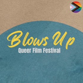 Logo of Blows Up Queer Film Festival