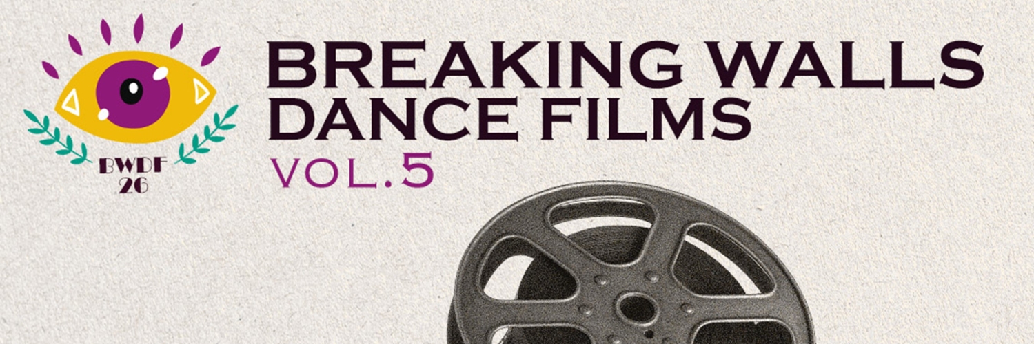 Banner Breaking Walls Dance Films