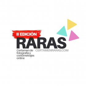 Photo of 2º Certamen Raras De Fotografías Y Cortometrajes Online