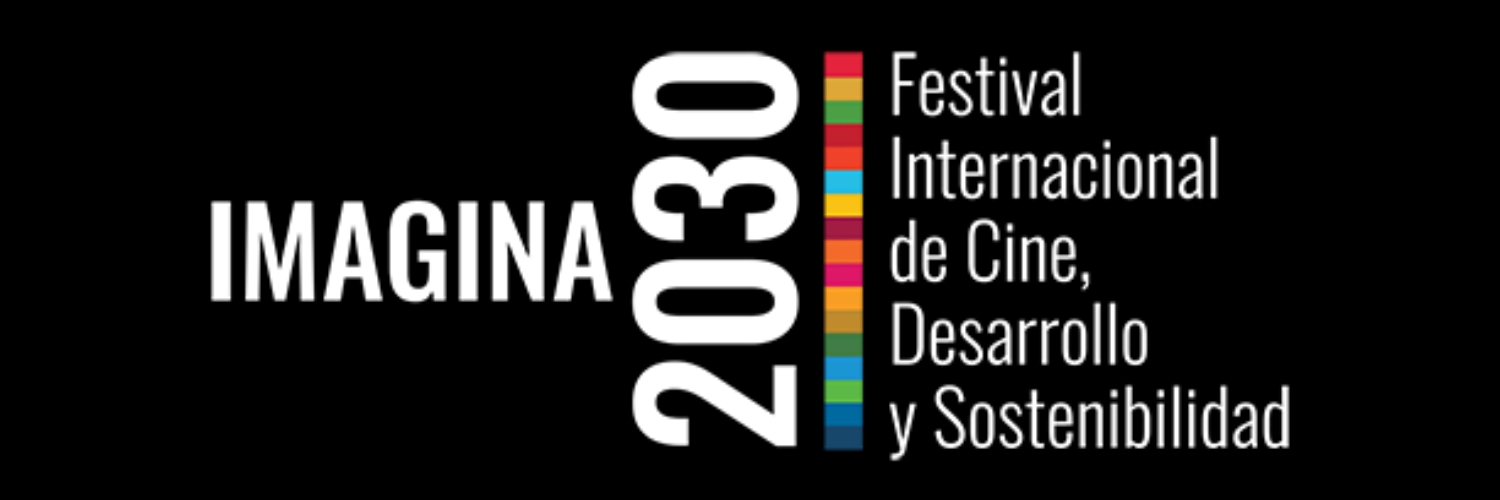 Banner IMAGINA 2030- Festival de cine, desarrollo y sostenibilidad
