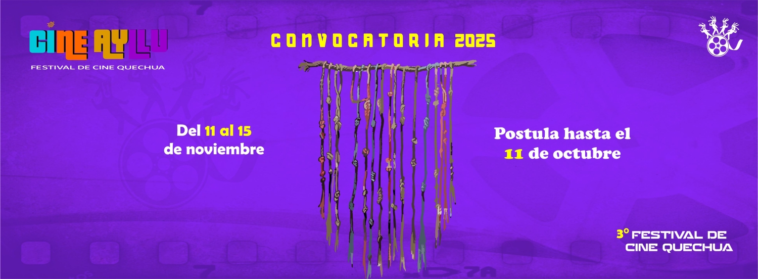 Banner 3° Festival Internacional De Cine Quechua ’cine Ayllu’ 2025