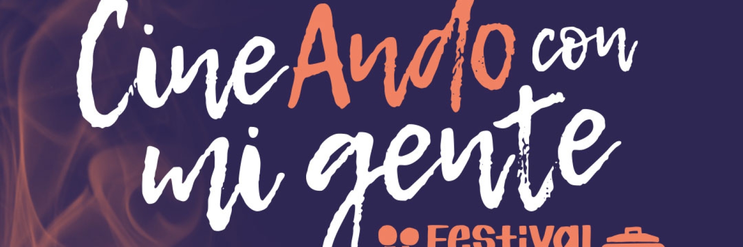 Banner I FESTIVAL INTERNACIONAL CINEANDO CON MI GENTE: VIDEO PARTICIPATIVO Y CINE COMUNITARIO 2023