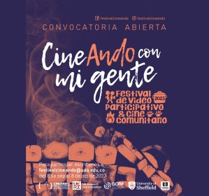 Photo of I FESTIVAL INTERNACIONAL CINEANDO CON MI GENTE: VIDEO PARTICIPATIVO Y CINE COMUNITARIO 2023